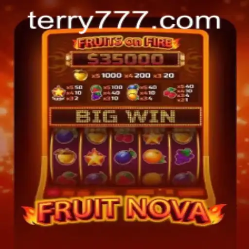 Unveiling the Thrilling World of FruitNova and the Exciting 777Terry.COM Experience