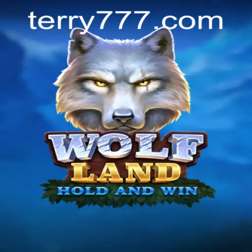 Exploring the Enchanting World of WolfLand: A Guide to 777Terry.COM's Latest Gaming Sensation